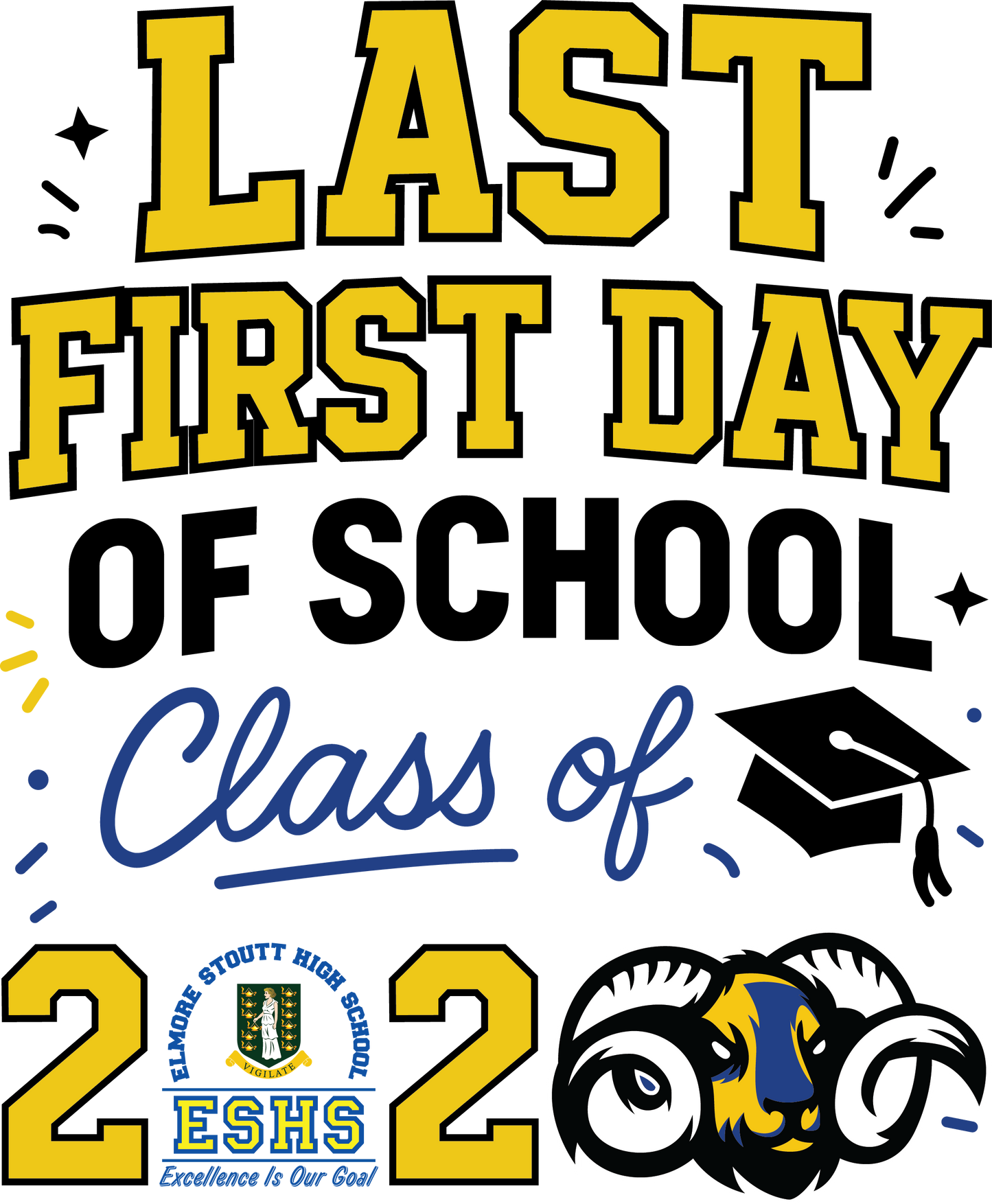 ESHS CO26 Last First Day Custom Tee